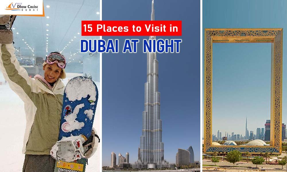 Cool Places to Visit in Dubai at Night