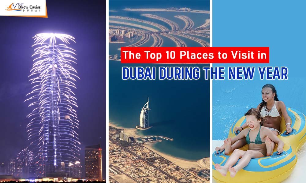 Places to visit in Dubai During the New Year