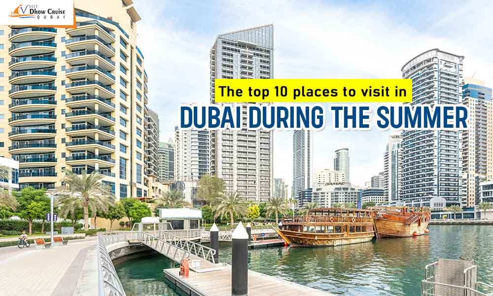 Dubai during the summer