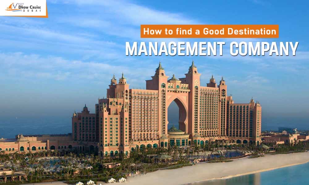 How to find a Good Destination Management Company