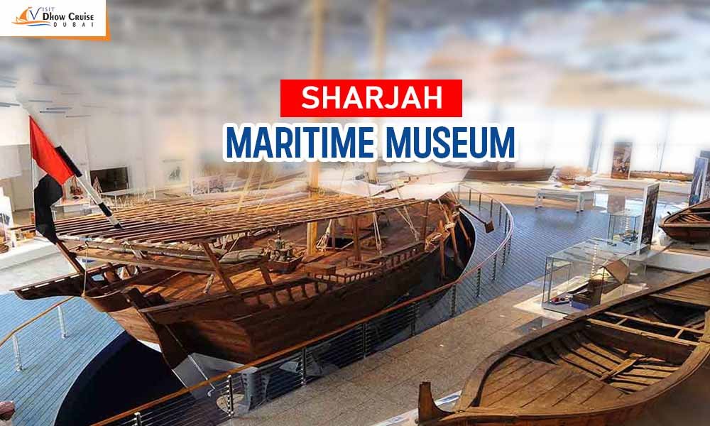 Sharjah Maritime Museum