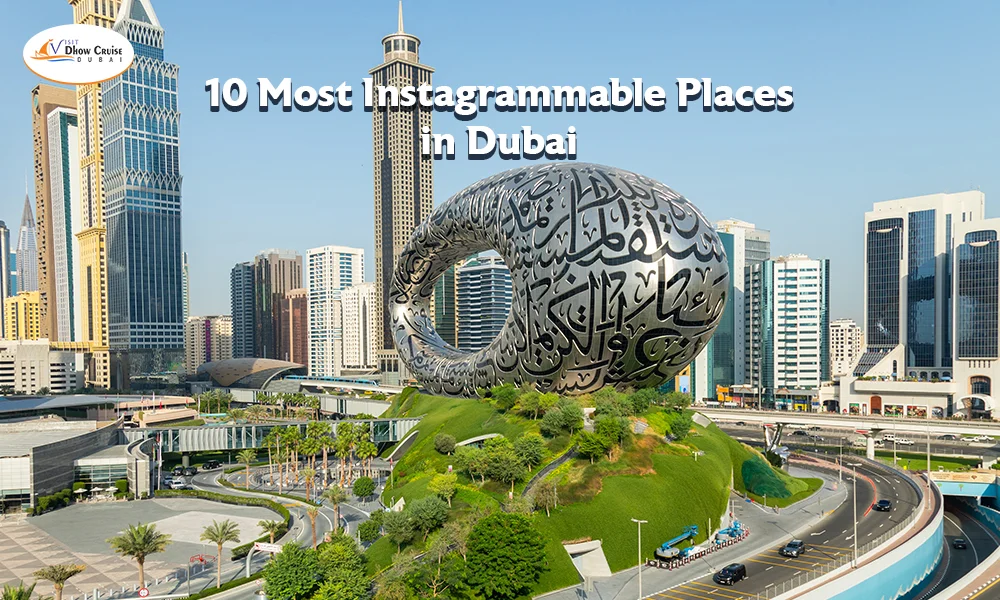 10 Most Instagrammable Places in Dubai