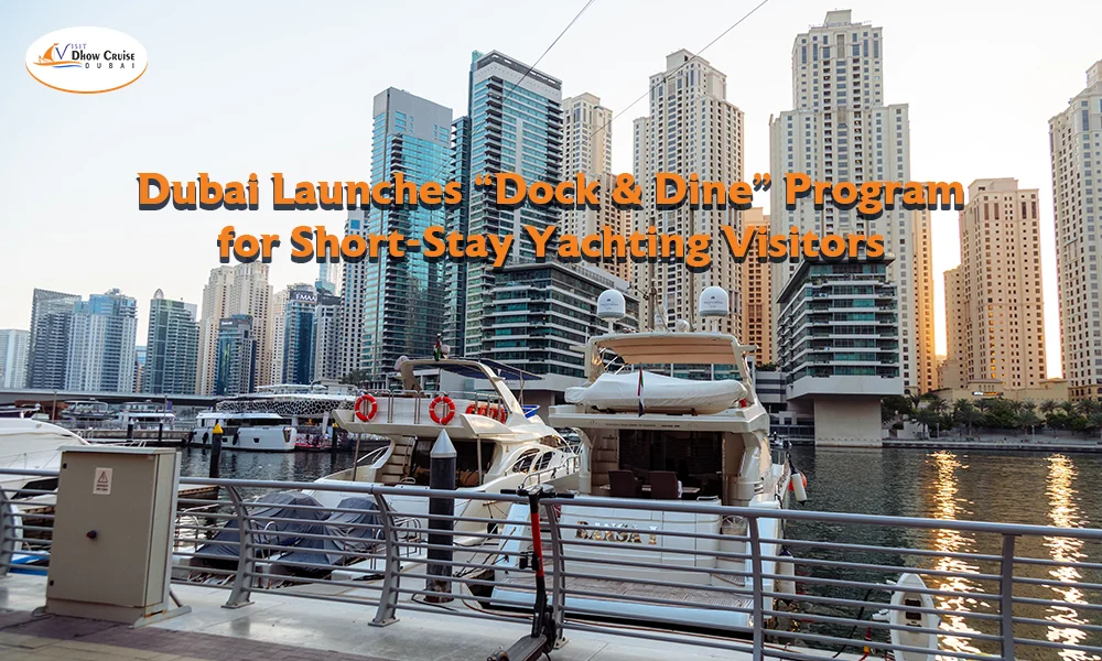 Dubai Launches Dock & Dine Program