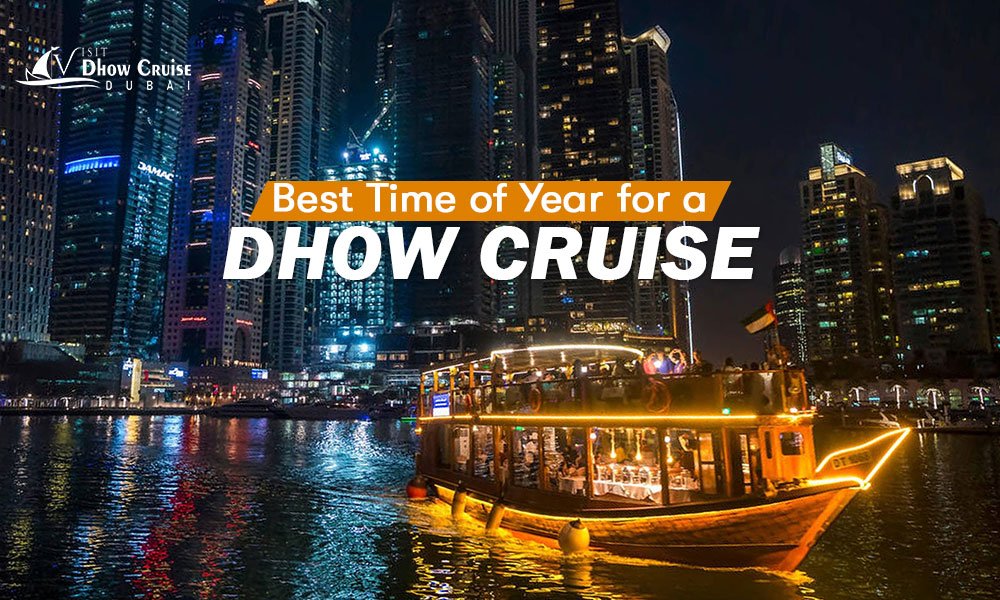 Best Time for a Dhow Cruise