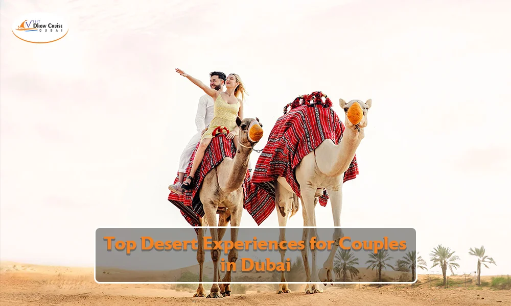 Top Desert Activities for Couples in Dubai